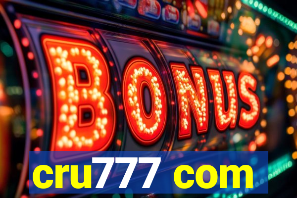 cru777 com